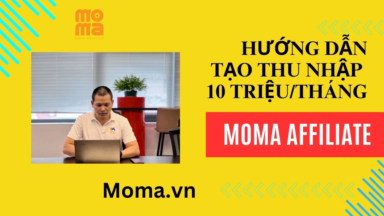 CHÍNH SÁCH MOMA AFFILIATE